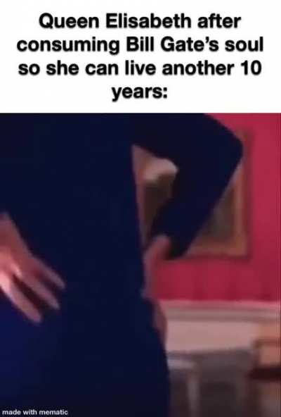 That’s how she’s immortal