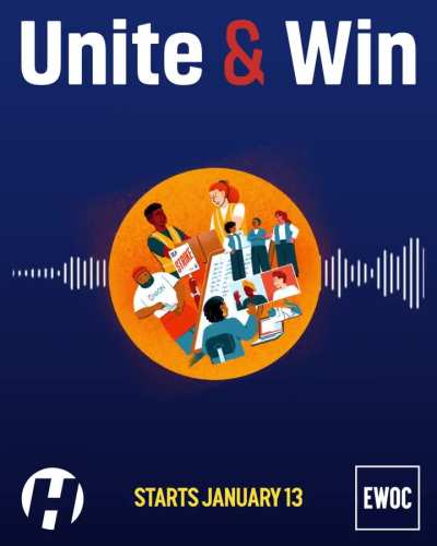 Trailer: "Unite &amp;amp; Win: A Guide to Workplace Organizing" podcast!