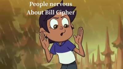 Me, if I was in Gravity Falls