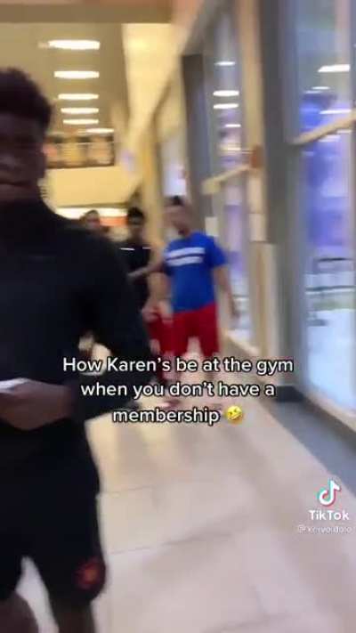 Karens at the gym