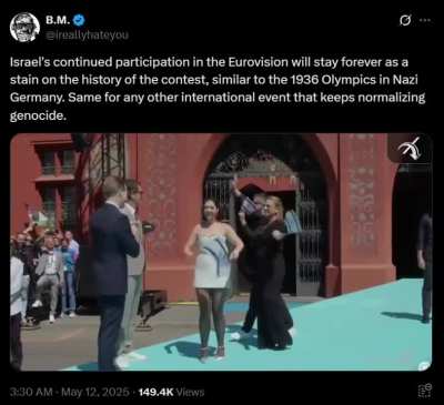 "The Nazi's hadn't set their gas extermination camps up by 1936, so the Eurovision allowing Israel to take part is actually a much greater international shame given the already large number of murdered civilians and emaciated, holocaust-level starving bod