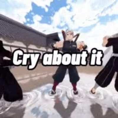 i cry too