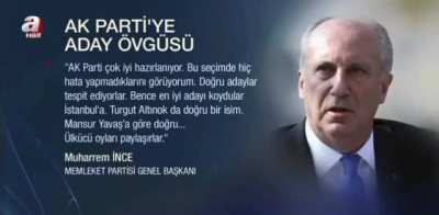 Muharrem İnce: AK Parti &ccedil;ok iyi hazırlanıyor. Bu se&ccedil;imde hi&ccedil; hata yapmadıklarını g&ouml;r&uuml;yorum. Doğru adaylar tespit ediyorlar. Bence en iyi adayı koydular İstanbul&rsquo;a. (8 Ocak 2024)