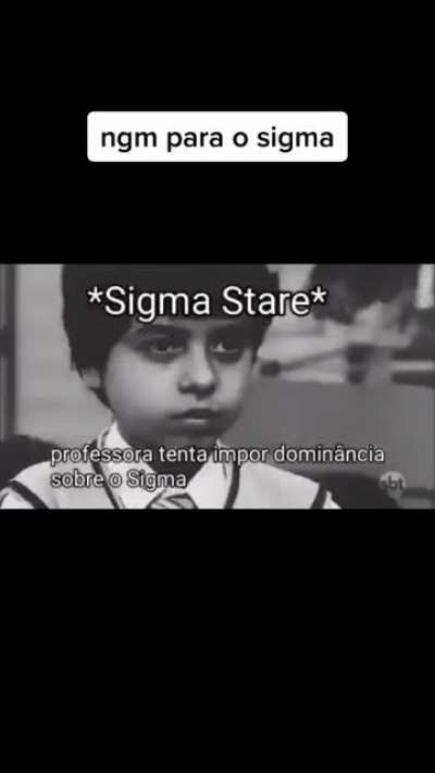 Sigma acima de todos☠️☠️☠️