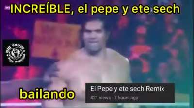 !El Pepe y Ete Sech juntos😳¡
