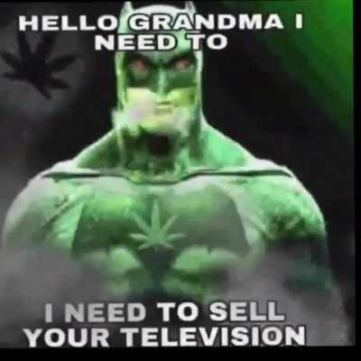 grandma i sneed to sel telerveshon 🤕😵‍💫