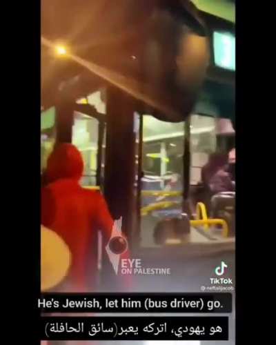 A group of Israelis attack a bus until they realize that the driver is a Jew