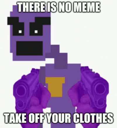 There is no meme, old sport