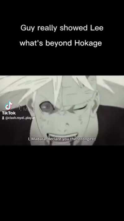 guy really showed Lee what's beyound Hokage
