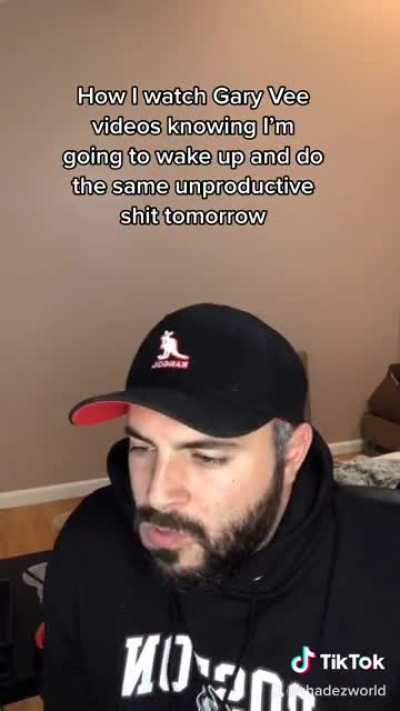 How I watch Gary Vee videos knowing I&rsquo;m going to wake up tomorrow and do the same unproductive shit