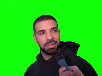 [GREEN SCREEN] Drake saying "I don't like any of you" Meme Template - Nardwuar vs Drake 2016