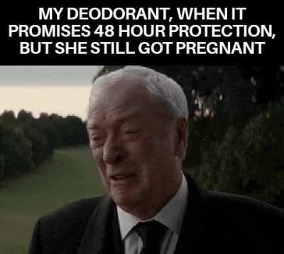 But I did use protection!