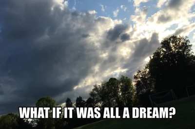 WHAT IF?....