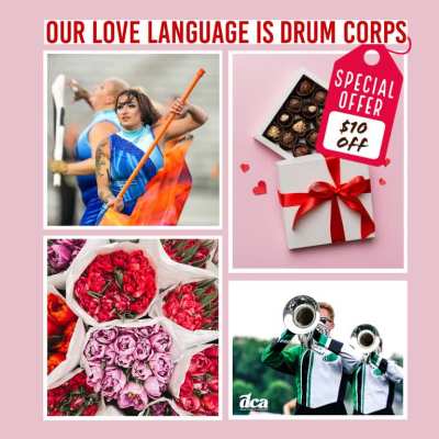 Our Love Language Is Drum Corps - Share The Love With This Special Discount From DCA