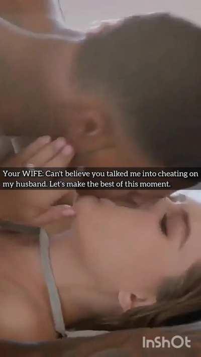 Your WIFE is having the best sex of her life