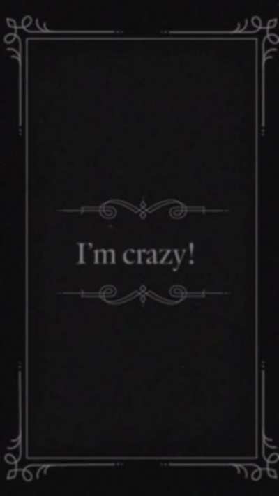 I'm going CrAzY