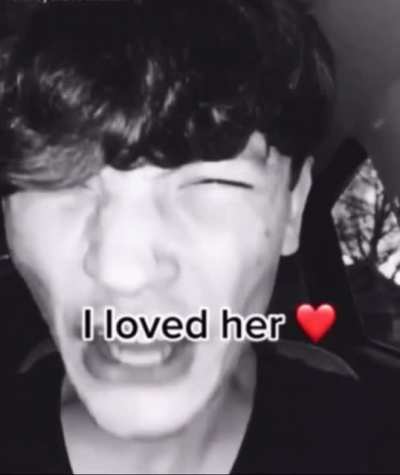 He loved her, but she is gone in the void now