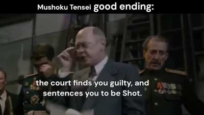 mushoku tensei good ending: Rudeus is de-re<wbr>incar<wbr>inate<wbr>d back into is obese looser NEET self and tried before a court.