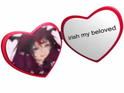 irish my beloved (i stole ideas from u/canombol10 and u/AnasuiCabrera)
