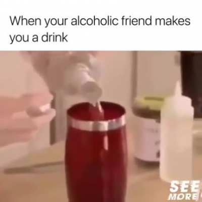 Dude chill that's vodka not water