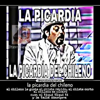 LA PICARDÍA DEL CHILENO