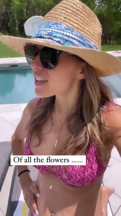  Bikini season. "Of all the flowers"
