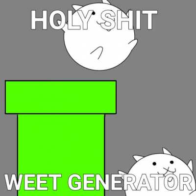 I sure do love my weets [Fan-made]