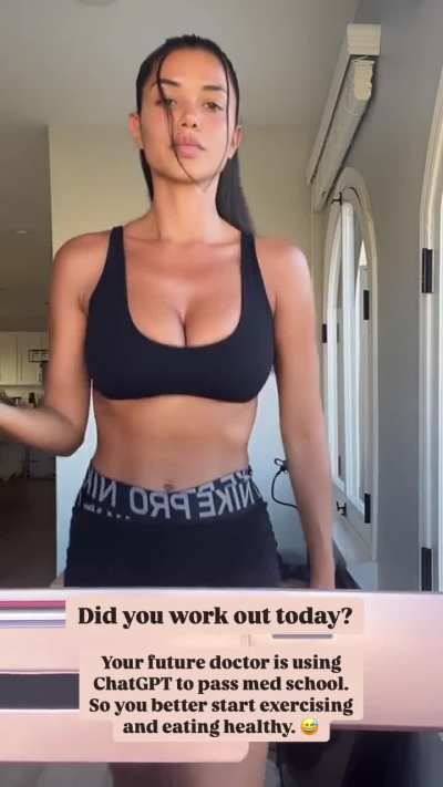 "Did you work out today?"