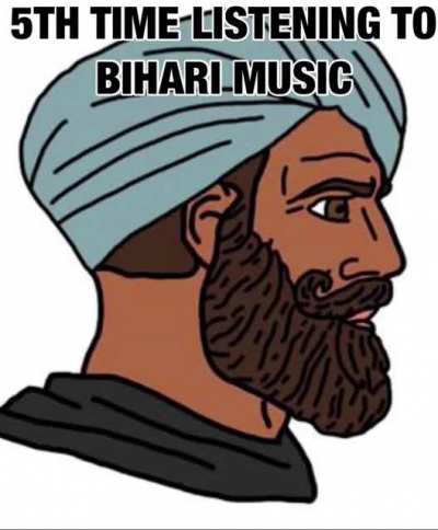 &amp;gt;when you listen to bihari music