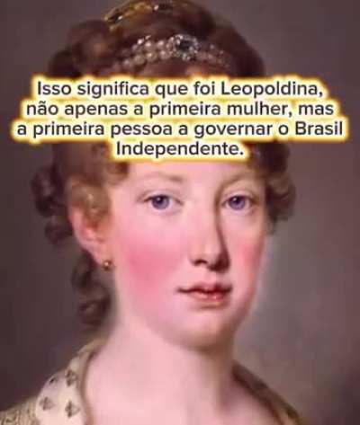 A Maravilhosa Imperatriz Maria Leopoldina