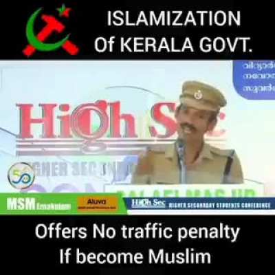 An IPS officer in uniform reciting in Arabic speaking in Gov school &amp;amp; says if you submit to Islam any traffic violation won't be penalties. Kerala model....
