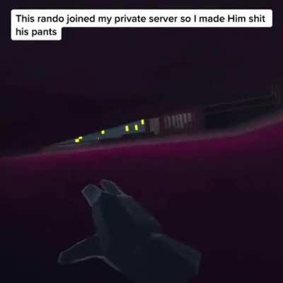 Never join a mans private server.
