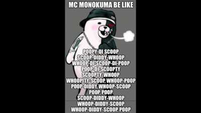 monokuma singing the kanye song 😳😳 based?