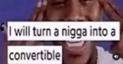 DABABY TURNED A POOR NIGERIAN MAN INTO A CONVERTABLE WHOCH COULD BE A HINTING THAT HE IS BRUTALLY BREAKING AND MASSACARING A POOR PERSONS BONES JUST SO THAT POOR VICTIM COULD BE "CONVERTABLE" BY BREAKING ALL HIS JOINTS