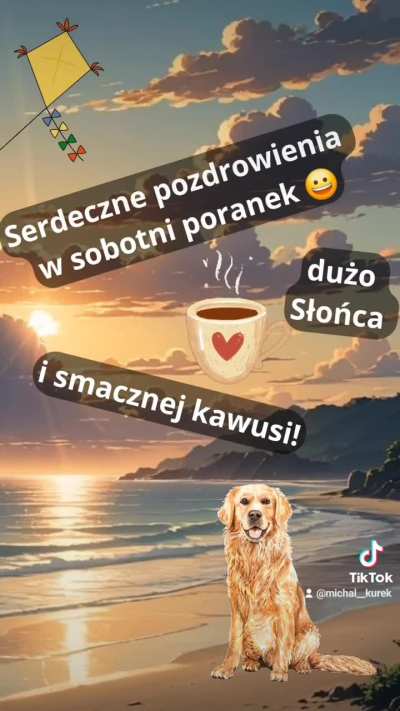 Dzień dobry, Najmilsi :-)