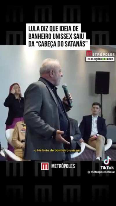 Lula diz que ideia de banheiro unissex saiu da "cabe&ccedil;a do Satan&aacute;s".