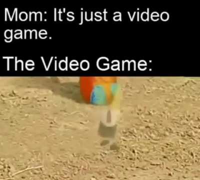 Just a video game mom!