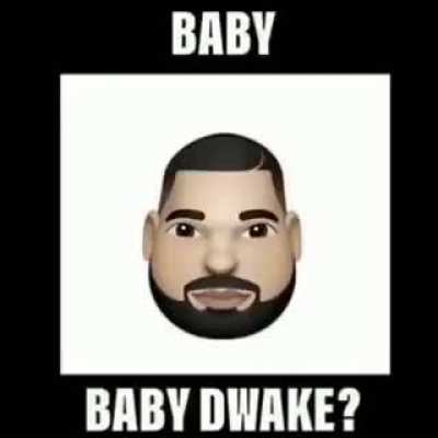 BABY DWAKE