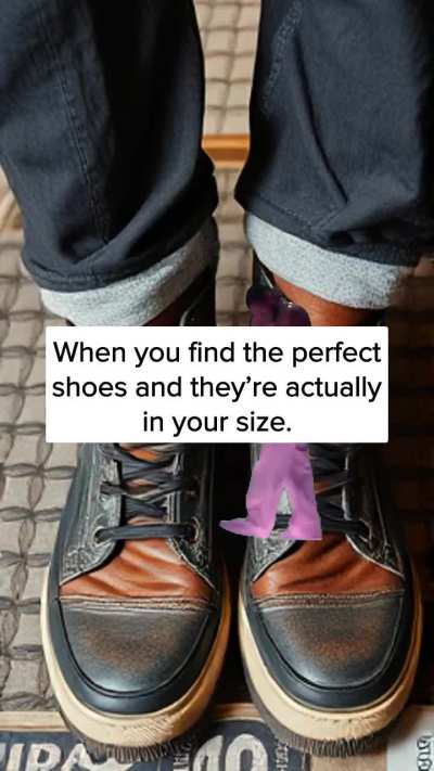 When you find the perfect shoes and they&rsquo;re actually in your size.