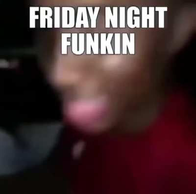 fnf be like