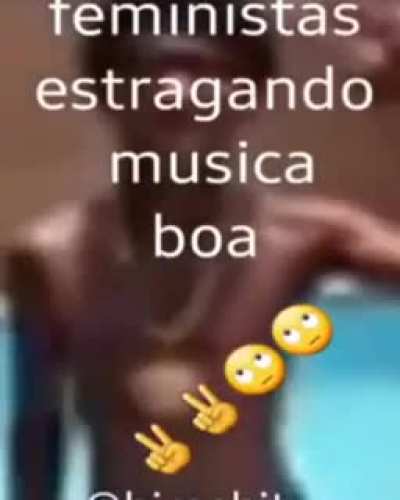 Feministas estrando m&uacute;sica boa 🙄🙄✌✌✌✌🤪👈👈👈👈🤫✌✌🤬😡