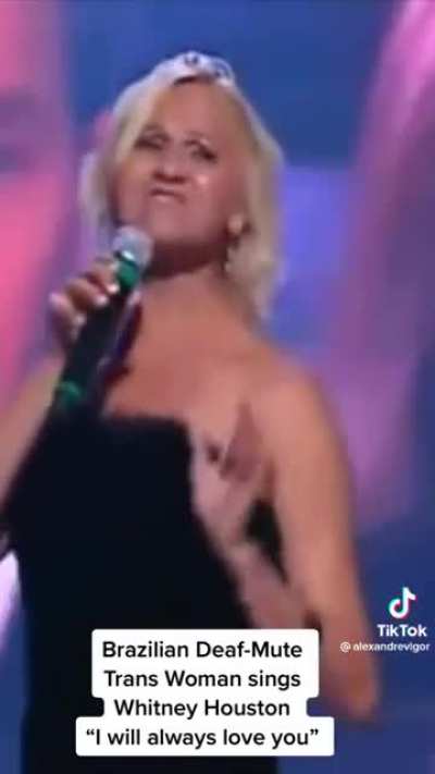 Brazilian deaf trans woman sings Whitney Houston's "I will always love you"