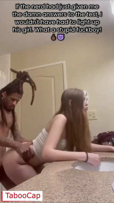 Fucking the Nerd&rsquo;s Slutty 18 Year Old White Bitch (ImageFap TabooCap)