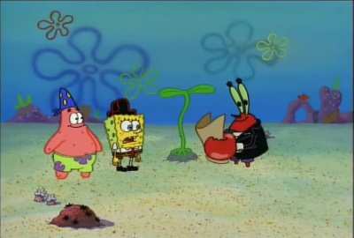 "Hey, Mr. Krabs is getting all sweaty again" (Arrgh!)