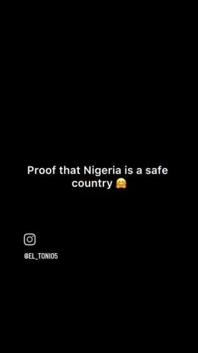 Nigeria is indeed Safe