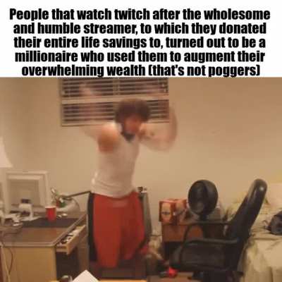Wholesome streamer lied to me