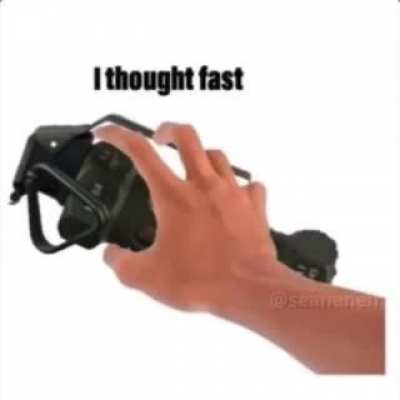 I T H O U G H T F A S T