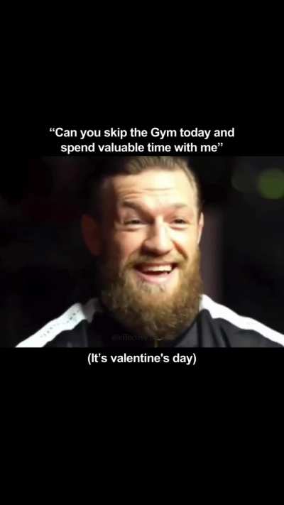 "Can we skip the GYM on valentines day for some valuable time together?"