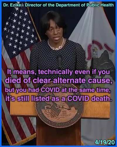 Director of Public Health says even if you die of a clear alternate cause, if you test positive for COVID at the time of death, you are classified as a &ldquo;COVID death&rdquo;.