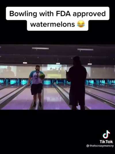 Let's be a dick to bowling alley employees and bowl with watermelons for the internet clout.